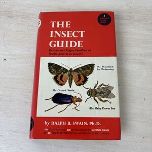 Insect Guide by Ralph B. Swain (Hardcover) 1948 Illustrations Insect Species US